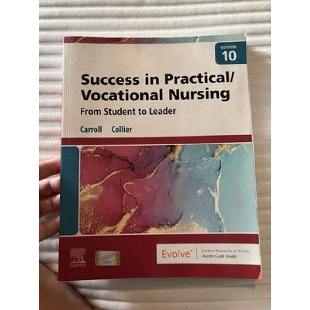 Success in Practical/Vocational Nursing From Student to Leader